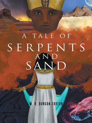cover image of A Tale of Serpents and Sand